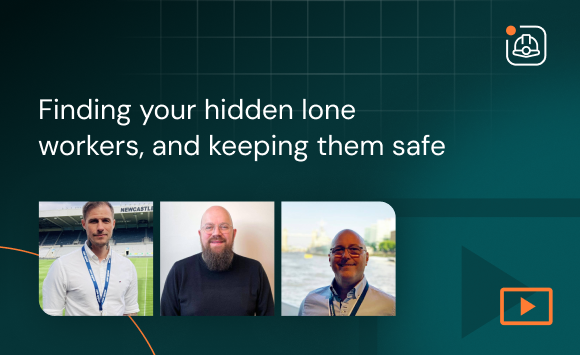 On Demand Health Safety Finding Your Hidden Lone Workers And Keeping Them Safe