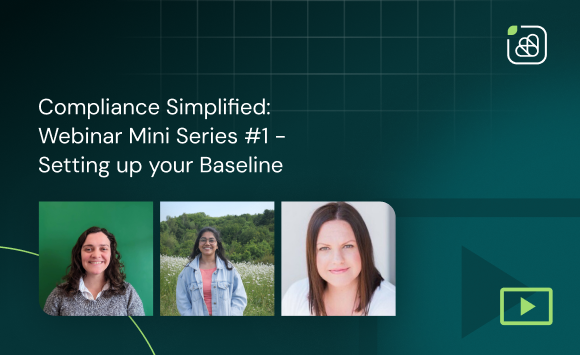On Demand Esg Compliance Simplified Webinar Mini Series 1 Setting Up Your Baseline
