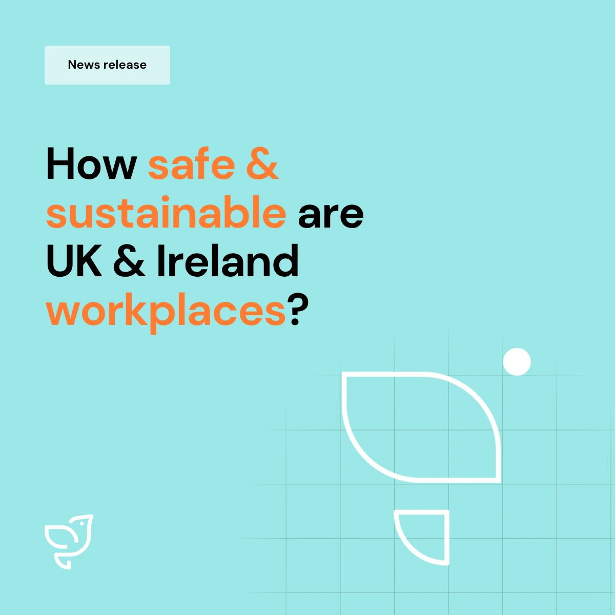 UKI Safe & Sustainable Workplace Report